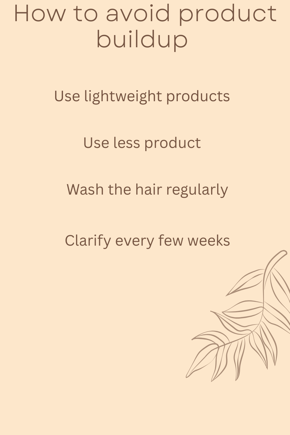 A simple chat illustrating how to avoid product build up
